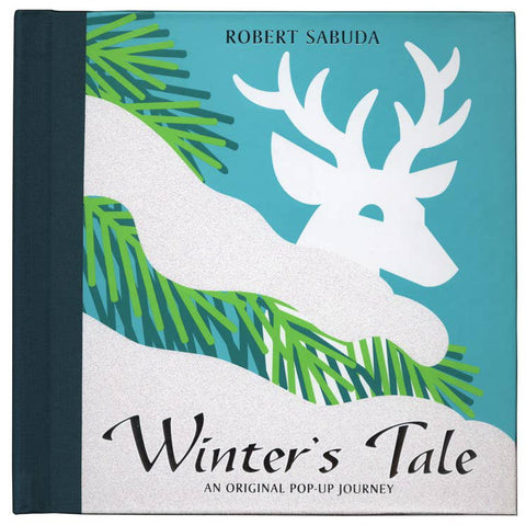 Winter's Tale: An Original Pop-Up Journey, by Robert Sabuda