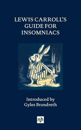 Lewis Carroll’s Guide for Insomniacs, Introduced by Gyles Brandreth