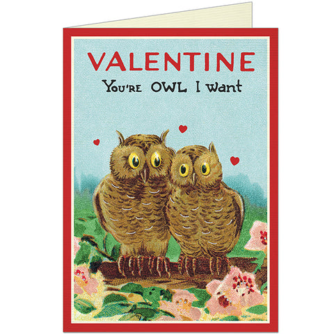 Valentine Card: You're Owl I Want
