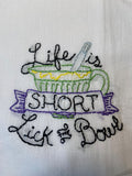 Millie's Tea Towels, Hand Embroidered: Kitchen Wisdom Collection (9 to choose from)