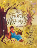 The Faerie Apothecary, by Andrea Stein