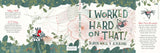I Worked Hard on That! by Robyn Wall & A.N. Kang