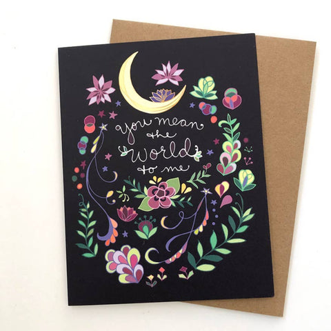 Greeting Card: You Mean the World to Me