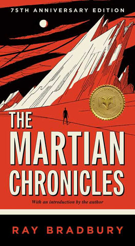 The Martian Chronicles, by Ray Bradbury