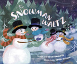 The Snowman Waltz, by Karen Konnerth & Emily Neilson