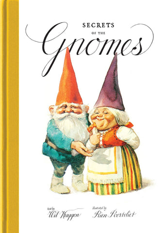 Secrets of the Gnomes, by Will Huygen & Rien Poortvliet