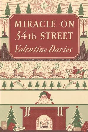 Miracle on 34th Street, by Valentine Davies