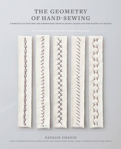 The Geometry of Hand-Sewing: A Romance in Stitches and Embroidery, by Natalie Chanin