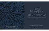 The Geometry of Hand-Sewing: A Romance in Stitches and Embroidery, by Natalie Chanin