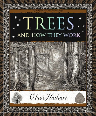 Trees and How They Work, by Olavi Huikari