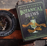 Blackthorn's Botanical Brews: Herbal Potions, Magical Teas, Spirited Libations, by Amy Blackthorn