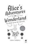 Alice's Adventures in Wonderland: The Read-With-Me Edition, by Lewis Carroll