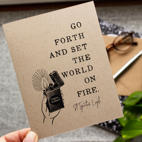 Graduation Card: Set the World on Fire