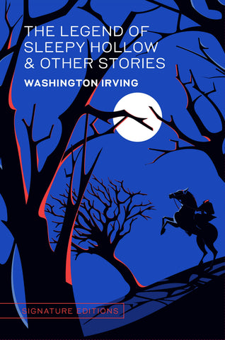 The Legend of Sleepy Hollow & Other Stories, by Washington Irving