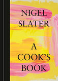 A Cook's Book, by Nigel Slater