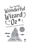 The Wonderful Wizard of Oz: The Read-With-Me Edition, by L. Frank Baum
