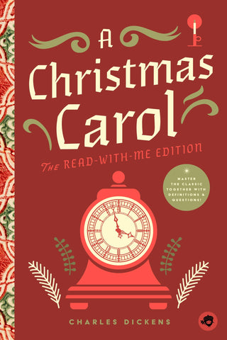 A Christmas Carol: The Read-With-Me Edition, by Charles Dickens