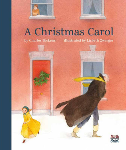 A Christmas Carol, by Charles Dickens & Illustrated by Lisbeth Zwerger