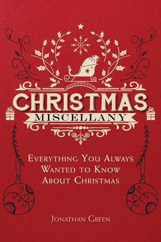 Christmas Miscellany, by Jonathan Green