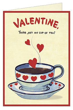 Valentine Card: Just My Cup of Tea