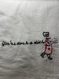 Millie's Tea Towels, Hand Embroidered: Say What? (9 to choose from)