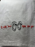 Millie's Tea Towels, Hand Embroidered: Say What? (9 to choose from)