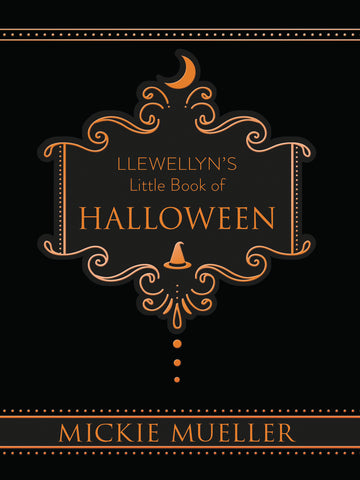 Llewllyn's Little Book of Halloween, by Mickie Mueller