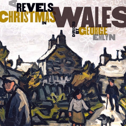 A Revels Christmas in Wales (Audio Recording on CD)
