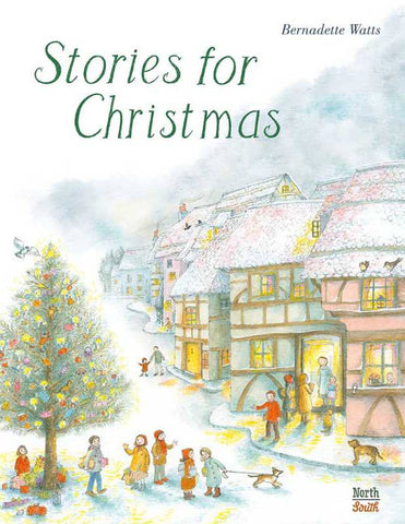 Stories for Christmas, by Bernadette Watts