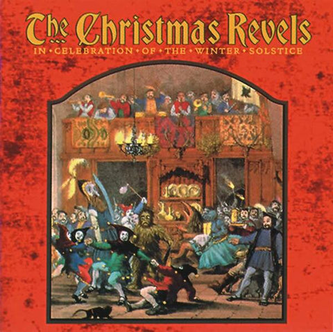 The Christmas Revels: In Celebration of the Winter Solstice (Audio Recording on CD)