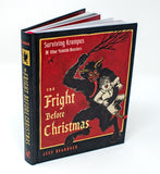 The Fright Before Christmas: Surviving Krampus & Other Yuletide Monsters by Jeff Belanger