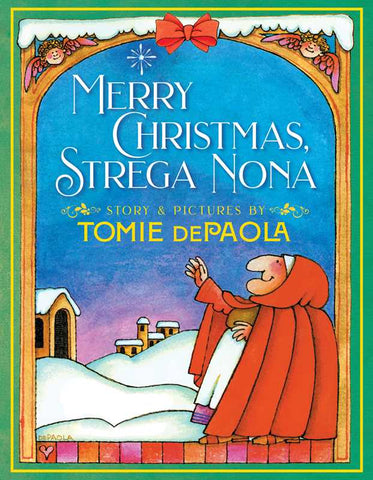 Merry Christmas, Strega Nona, by Tomie dePaola