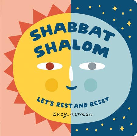 Shabbat Shalom: Let's Rest and Reset, by Suzy Ultman