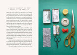The Art of Repair: Mindful Mending: How to Stitch Old Things to New Life, by Molly Martin