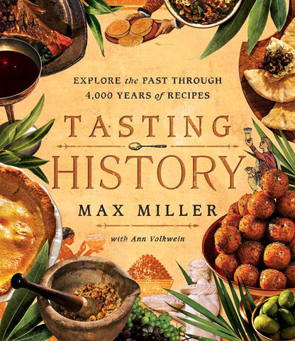 Tasting History, by Max Miller