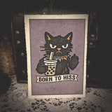 Midnight Conjurer Art Print: Born to Hiss