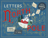 Letters from the North Pole, by Annie Atkins & Fia Tobing