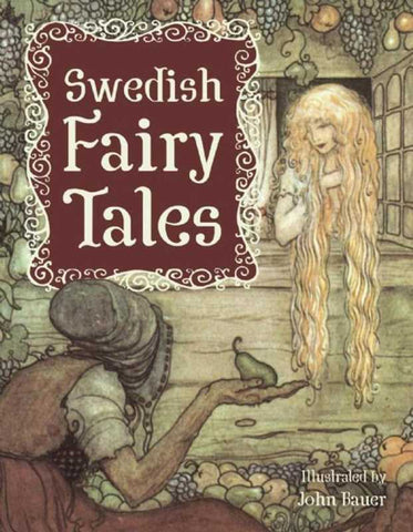 Swedish Fairy Tales, illustrated by John Bauer