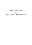 Googly Eyes Krampus Greeting Card: To A Woman Who Always Gets What She Wants