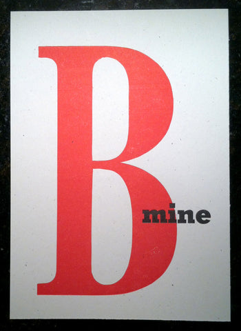 B Mine: Letterpress Postcards/Miniprints