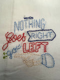 Millie's Tea Towels, Hand Embroidered: Words of Wisdom Collection (9 to choose from)